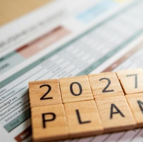 Now is the time to plan 2027 Budgets